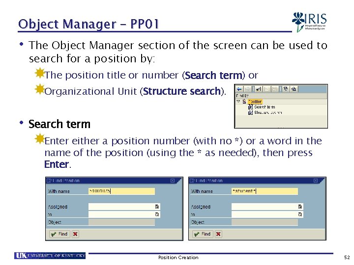 Object Manager – PP 01 • The Object Manager section of the screen can