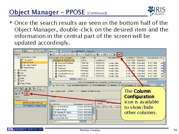 Object Manager – PPOSE (Continued) • Once the search results are seen in the