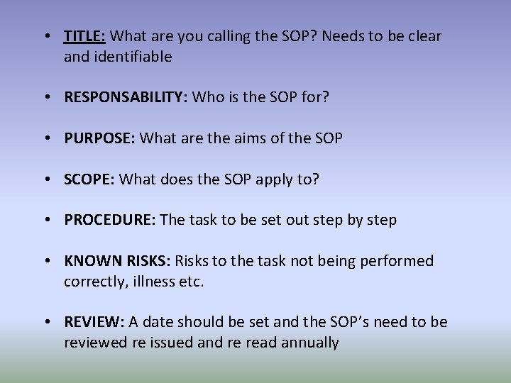  • TITLE: What are you calling the SOP? Needs to be clear and