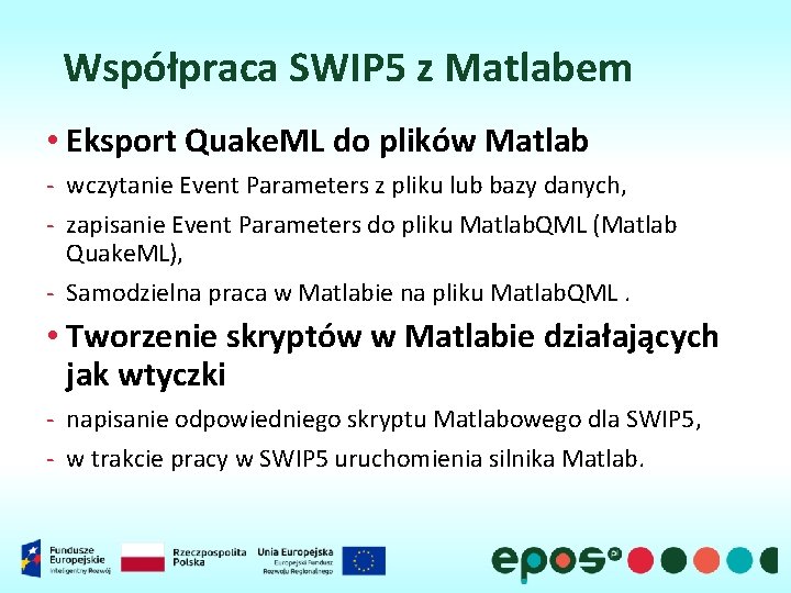 Współpraca SWIP 5 z Matlabem • Eksport Quake. ML do plików Matlab - wczytanie