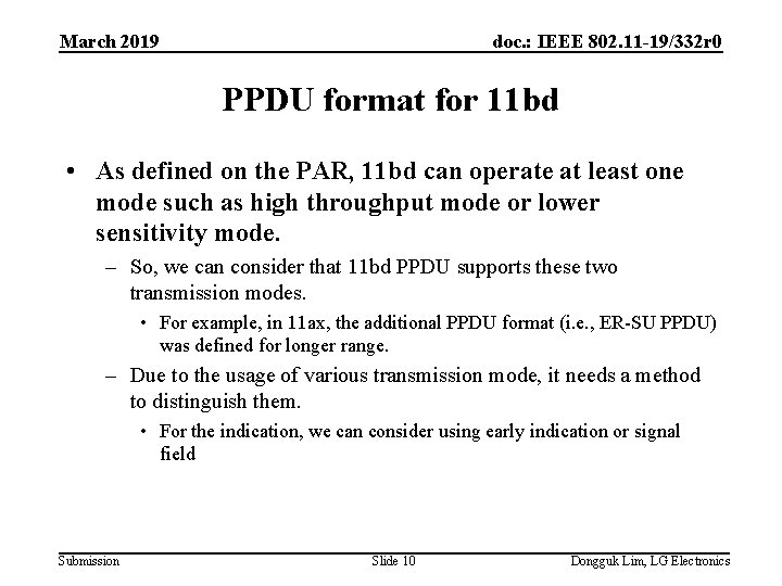 March 2019 doc. : IEEE 802. 11 -19/332 r 0 PPDU format for 11