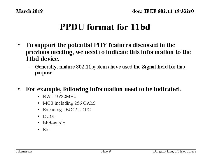 March 2019 doc. : IEEE 802. 11 -19/332 r 0 PPDU format for 11