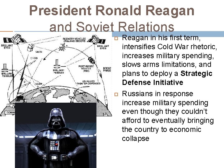 President Ronald Reagan and Soviet Relations Reagan in his first term, intensifies Cold War