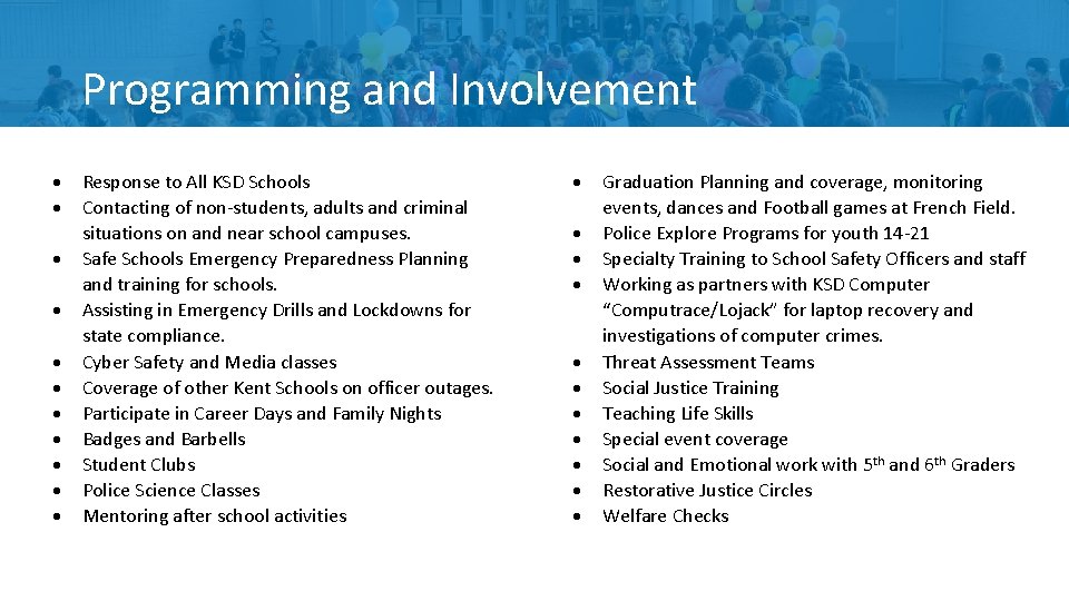 Programming and Involvement Response to All KSD Schools Contacting of non-students, adults and criminal Programming and Involvement Response to All KSD Schools Contacting of non-students, adults and criminal