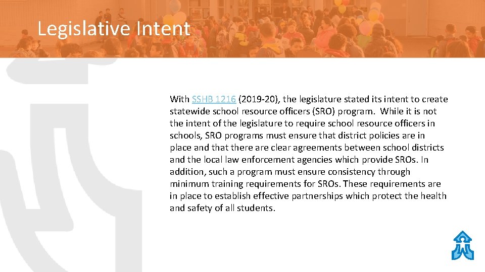Legislative Intent With SSHB 1216 (2019 -20), the legislature stated its intent to create Legislative Intent With SSHB 1216 (2019 -20), the legislature stated its intent to create