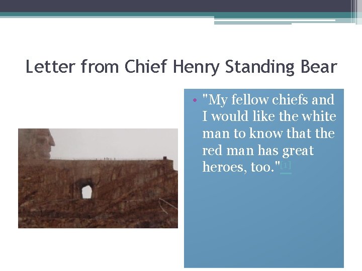 Letter from Chief Henry Standing Bear • "My fellow chiefs and I would like