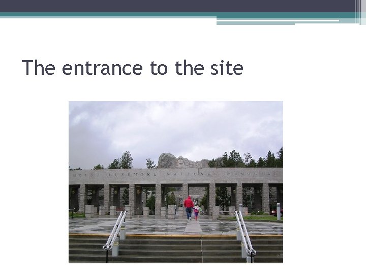 The entrance to the site 