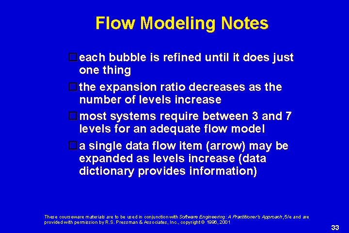 Flow Modeling Notes each bubble is refined until it does just one thing the Flow Modeling Notes each bubble is refined until it does just one thing the