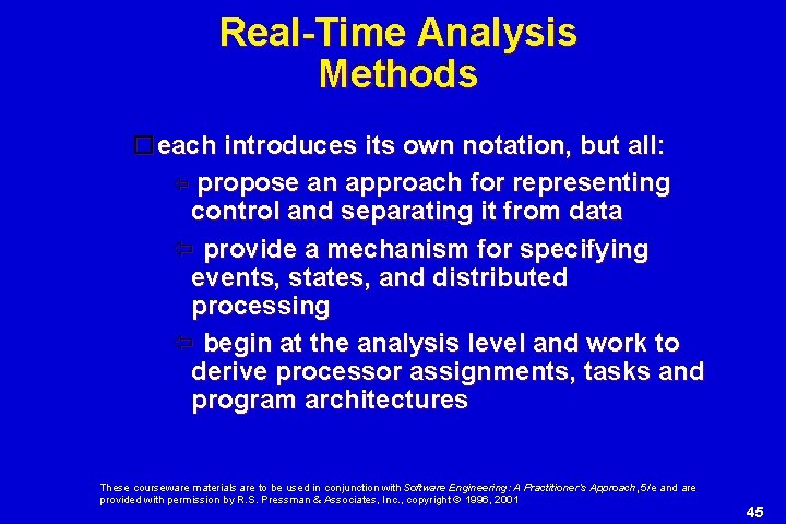 Real-Time Analysis Methods each introduces its own notation, but all: propose an approach for Real-Time Analysis Methods each introduces its own notation, but all: propose an approach for