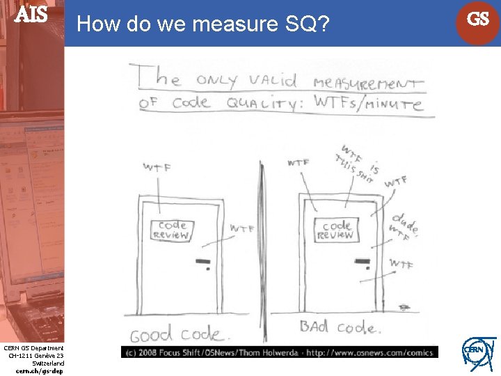 AIS Internet Services CERN GS Department CH-1211 Genève 23 Switzerland cern. ch/gs-dep How do