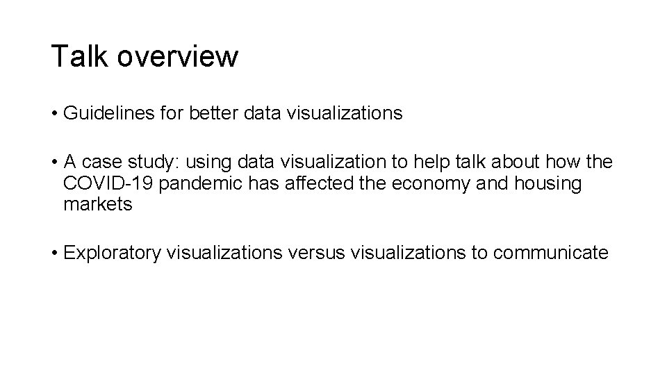 Data Visualization Len Kiefer February 2021 What can