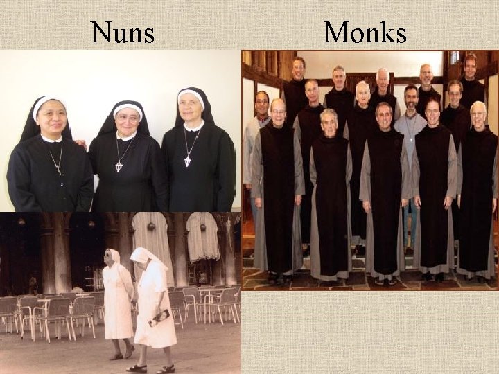 Nuns Monks 
