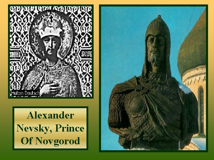 Alexander Nevsky, Prince Of Novgorod 