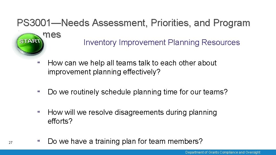 PS 3001—Needs Assessment, Priorities, and Program Outcomes Inventory Improvement Planning Resources 27 How can
