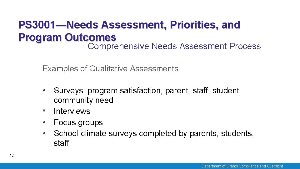 PS 3001—Needs Assessment, Priorities, and Program Outcomes Comprehensive Needs Assessment Process Examples of Qualitative