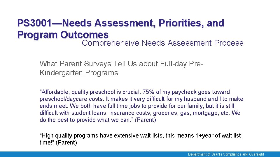 PS 3001—Needs Assessment, Priorities, and Program Outcomes Comprehensive Needs Assessment Process What Parent Surveys