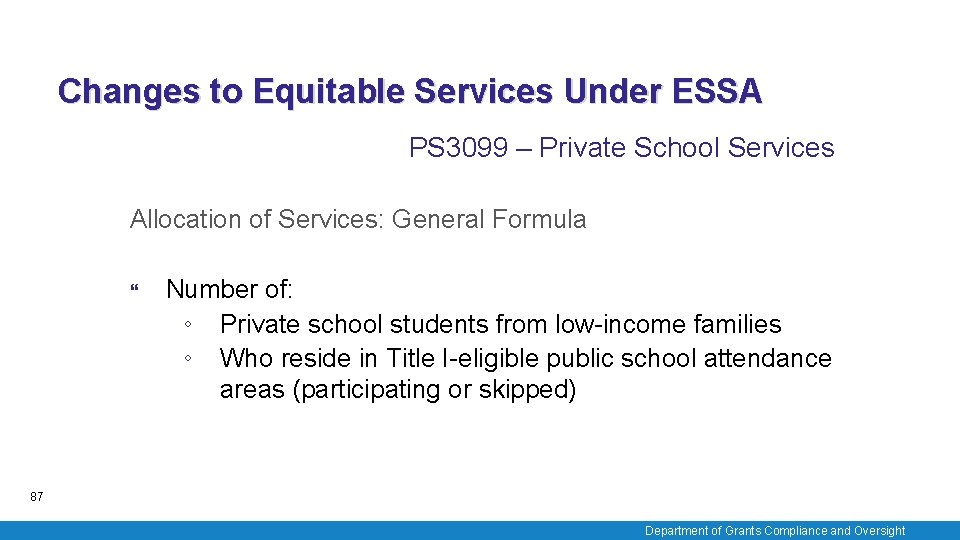 Changes to Equitable Services Under ESSA PS 3099 – Private School Services Allocation of