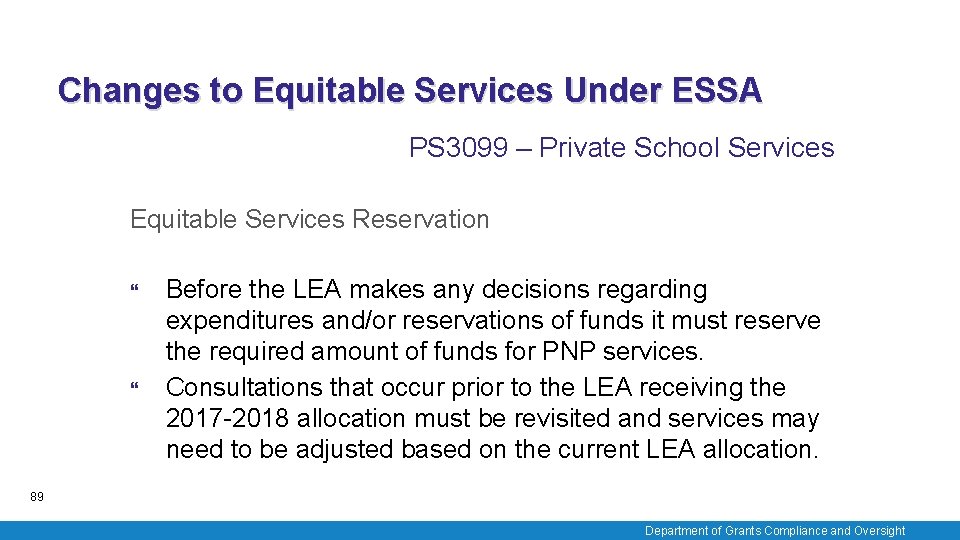 Changes to Equitable Services Under ESSA PS 3099 – Private School Services Equitable Services