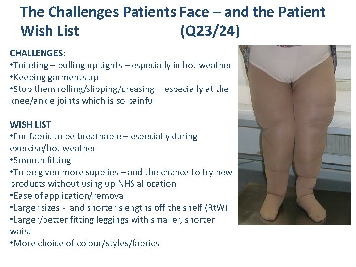 The Challenges Patients Face – and the Patient Wish List (Q 23/24) CHALLENGES: •