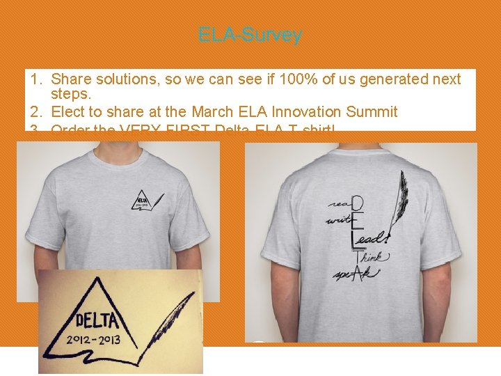 ELA-Survey 1. Share solutions, so we can see if 100% of us generated next