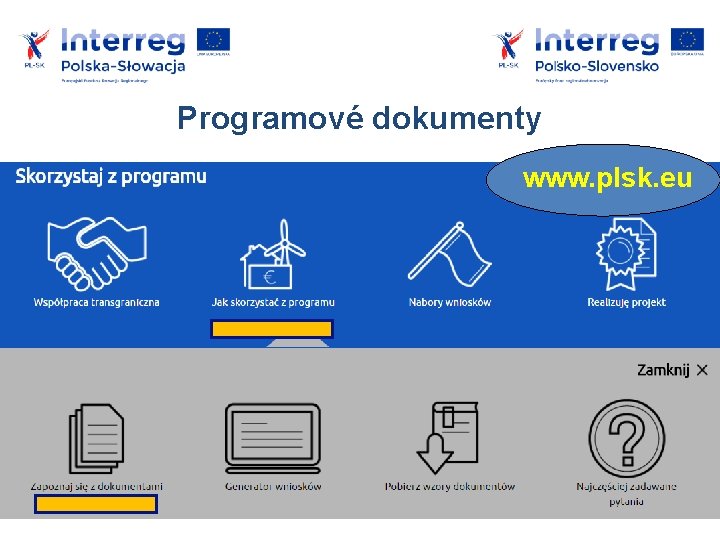 Programové dokumenty www. plsk. eu 