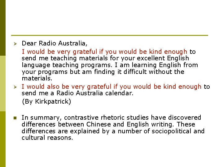 Ø Ø n Dear Radio Australia, I would be very grateful if you would