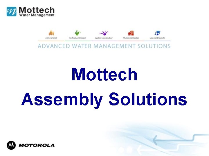 Mottech Assembly Solutions Company Presentation 2010 