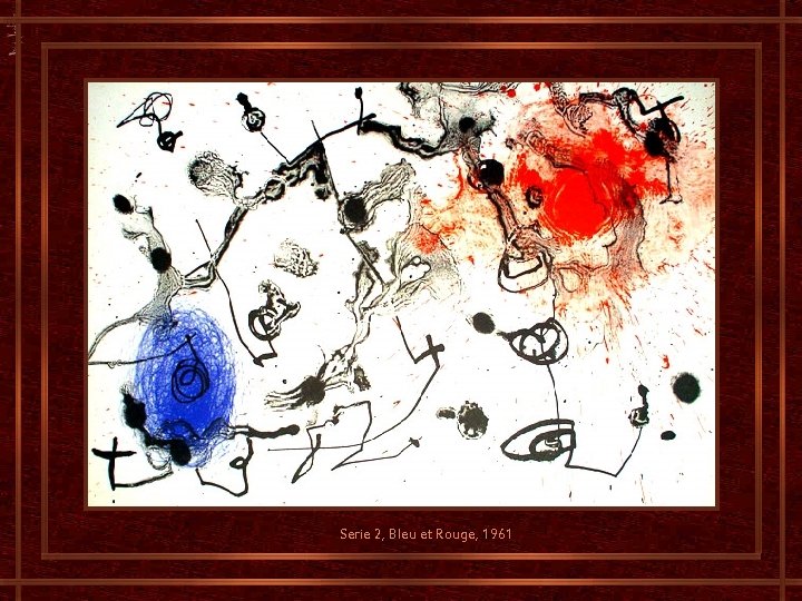 Serie 2, Bleu et Rouge, 1961 