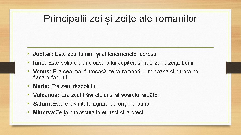 Principalii zei și zeițe ale romanilor • Jupiter: Este zeul luminii și al fenomenelor