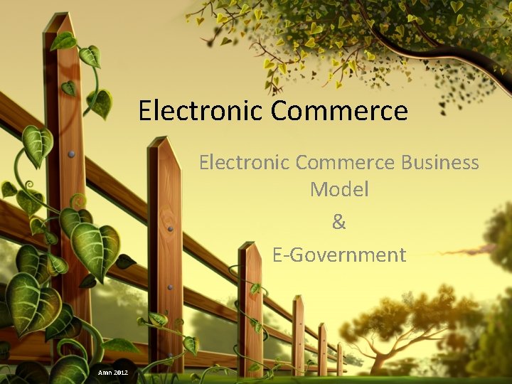 Electronic Commerce Business Model & E-Government Amn 2012 