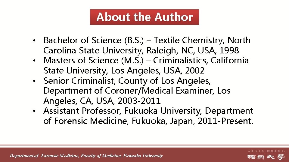 About the Author • Bachelor of Science (B. S. ) – Textile Chemistry, North