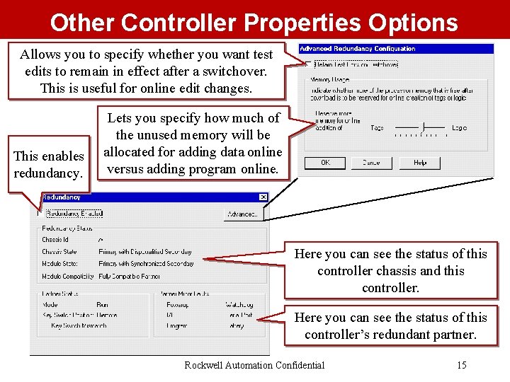 Other Controller Properties Options Allows you to specify whether you want test edits to