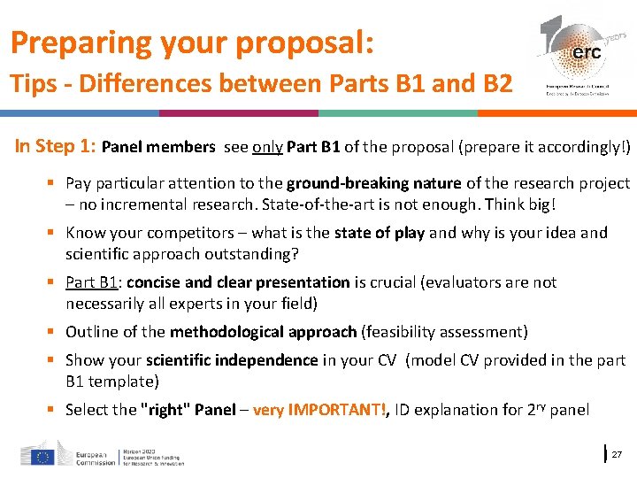 Preparing your proposal: Tips - Differences between Parts B 1 and B 2 In
