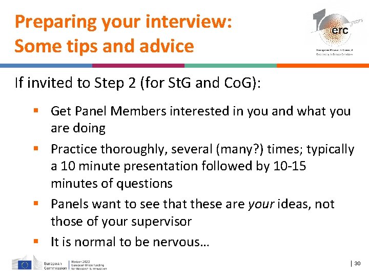 Preparing your interview: Some tips and advice If invited to Step 2 (for St.