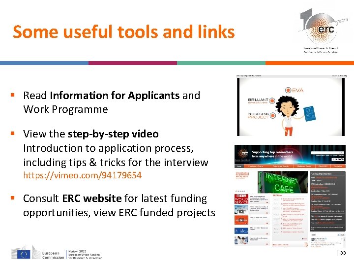 Some useful tools and links Read Information for Applicants and Work Programme View the