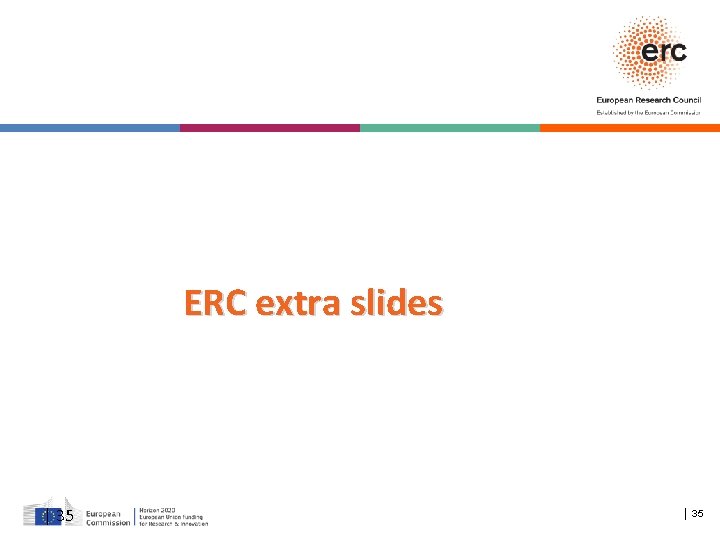 ERC extra slides │ 35 