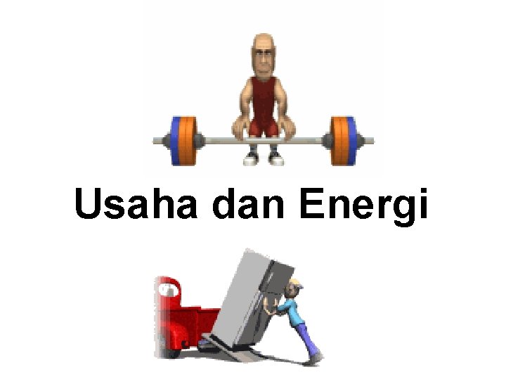 Usaha dan Energi 