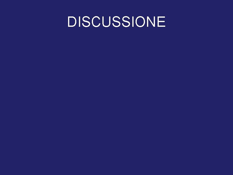 DISCUSSIONE 