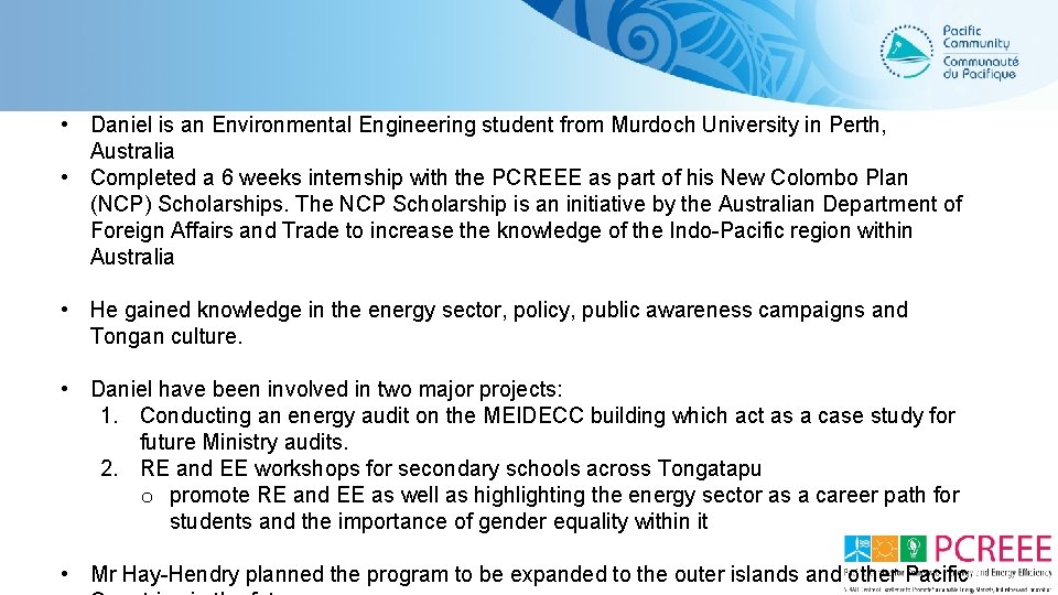  • Daniel is an Environmental Engineering student from Murdoch University in Perth, Australia
