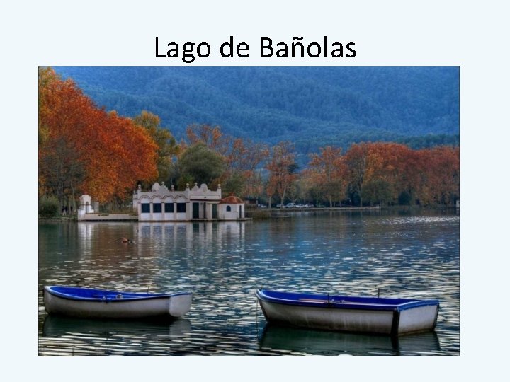 Lago de Bañolas 