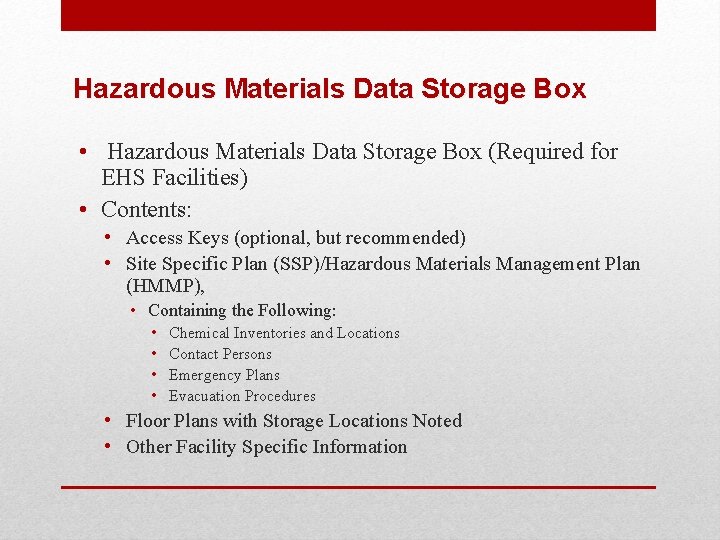 Hazardous Materials Data Storage Box • Hazardous Materials Data Storage Box (Required for EHS