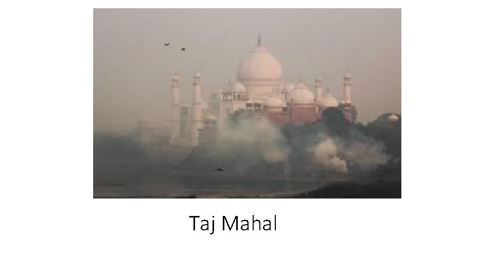 Taj Mahal 