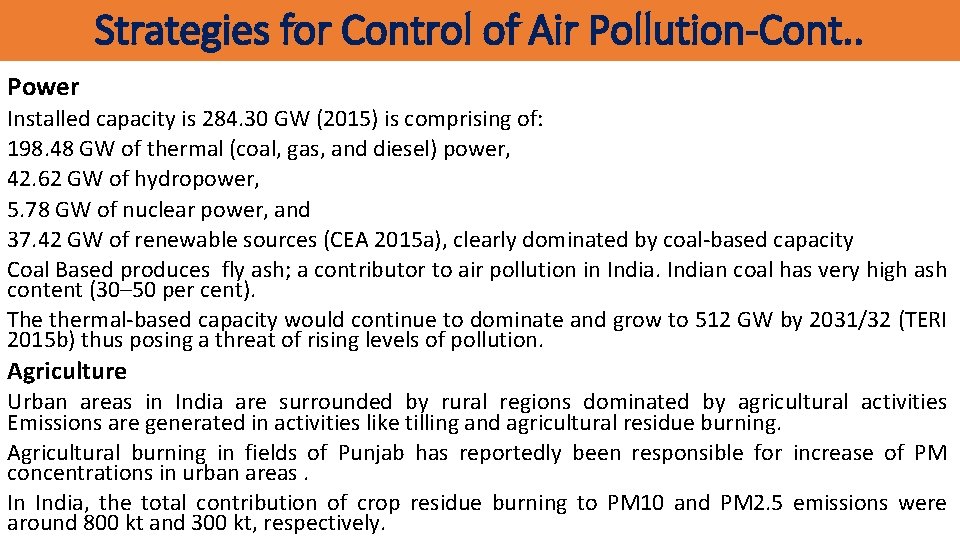 Strategies for Control of Air Pollution-Cont. . Power Installed capacity is 284. 30 GW