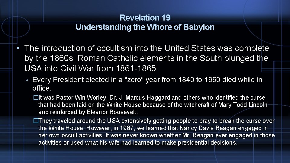 Revelation 19 Understanding the Whore of Babylon The introduction of occultism into the United