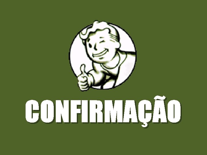 CONFIRMAÇÃO 