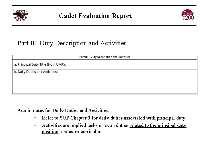 Cadet Evaluation Report Part III Duty Description and Activities Admin notes for Daily Duties