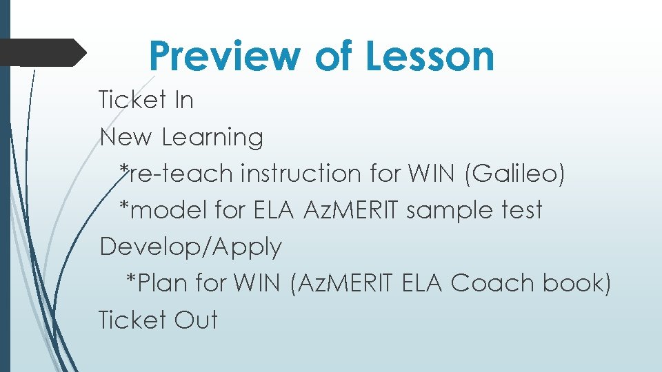 Preview of Lesson Ticket In New Learning *re-teach instruction for WIN (Galileo) *model for Preview of Lesson Ticket In New Learning *re-teach instruction for WIN (Galileo) *model for