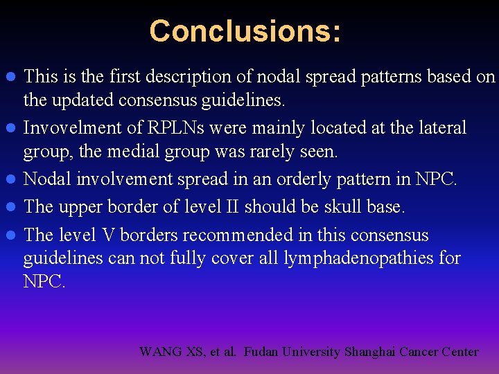 Conclusions: l l l This is the first description of nodal spread patterns based