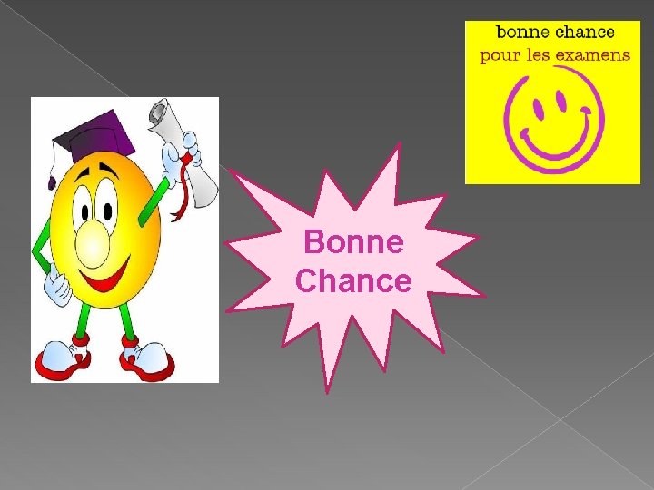 Bonne Chance Bonne Chance