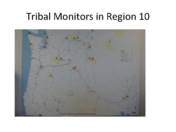 Tribal Monitors in Region 10 